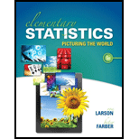Elementary Statistics Plus MyLab Statistics  with Pearson eText -- Access Card Package (6th Edition) - 6th Edition - by Ron Larson, Betsy Farber - ISBN 9780133864991