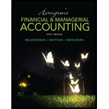 Horngren's Financial & Managerial Accounting (5th Edition) - 5th Edition - by Tracie L. Miller-Nobles, Brenda L. Mattison, Ella Mae Matsumura - ISBN 9780133866292