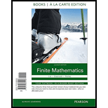 Finite Mathematics, Books a la Carte Plus MyLab Math Access Card Package (11th Edition) - 11th Edition - by Margaret L. Lial, Raymond N. Greenwell, Nathan P. Ritchey - ISBN 9780133886818