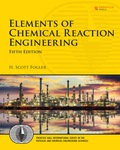 Elements of Chemical Reaction Engineering (5th Edition) (Prentice Hall International Series in the Physical and Chemical Engineering Sciences)