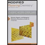 Modified Mastering Chemistry with Pearson eText -- Standalone Access Card -- for General, Organic, and Biological Chemistry: Structures of Life (5th Edition) - 5th Edition - by Karen C. Timberlake - ISBN 9780133893502