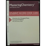CHEM.FOR CHANGING TIMES-MASTERINGCHEM. - 14th Edition - by Hill - ISBN 9780133901481