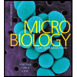 Microbiology - 12th Edition - by Gerard J. Tortora, Berdell R. Funke, Christine L. Case - ISBN 9780133923391