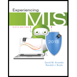 Experiencing Mis (6th Edition) - 6th Edition - by David M. Kroenke, Randall J. Boyle - ISBN 9780133939132