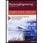 Mastering Engineering with Pearson eText -- Standalone Access Card -- for Engineering Mechanics: Dynamics - 14th Edition - by HIBBELER, Russell C. - ISBN 9780133976687