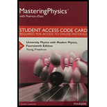 Mastering Physics with Pearson eText -- Standalone Access Card -- for University Physics with Modern Physics (14th Edition) - 14th Edition - by Hugh D. Young, Roger A. Freedman - ISBN 9780133978216