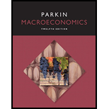Macroeconomics Plus MyEconLab with Pearson eText - 12th Edition - by Michael Parkin - ISBN 9780134004679