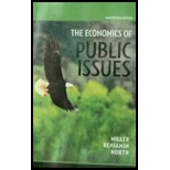 Economics of Public Issues (19th Edition) - 19th Edition - by Roger LeRoy Miller, Daniel K. Benjamin, Douglass C. North - ISBN 9780134018973
