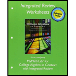 Worksheets For College Algebra In Context With Integrated Review - 5th Edition - by Ronald J. Harshbarger, Lisa S. Yocco - ISBN 9780134040226