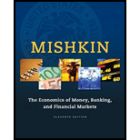 Economics of Money, Banking and Financial Markets, The, Plus MyLab Economics with Pearson eText -- Access Card Package (11th Edition) - 11th Edition - by Mishkin - ISBN 9780134047348