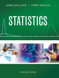 Statistics - 13th Edition - by James T. McClave, Terry T Sincich - ISBN 9780134080598