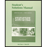 Student's Solutions Manual for Statistics - 13th Edition - by James T. McClave, Terry T Sincich, Nancy Boudreau - ISBN 9780134081120
