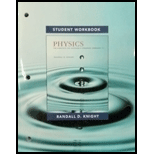 Student Workbook For Physics For Scientists And Engineers: A Strategic Approach - 4th Edition - by Knight (Professor Emeritus), Randall D. - ISBN 9780134083155