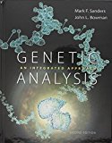 Genetic Analysis: An Integrated Approach; Modified Mastering Genetics With Pearson Etext -- Valuepack Access Card -- For Genetic Analysis: An Integrated Approach (2nd Edition) - 2nd Edition - by Mark F. Sanders, John L. Bowman - ISBN 9780134096827