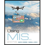 Using MIS (9th Edition) - 9th Edition - by David M. Kroenke, Randall J. Boyle - ISBN 9780134106786
