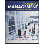 Operations Management: Processes and Supply Chains Plus MyLab Operations Management with Pearson eText -- Access Card Package (11th Edition)