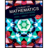 A Survey of Mathematics with Applications (10th Edition) - Standalone book - 10th Edition - by Allen R. Angel, Christine D. Abbott, Dennis Runde - ISBN 9780134112107