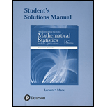 INTRO.TO MATHEMATICAL STAT...-STD.SOLN. - 6th Edition - by LARSEN - ISBN 9780134114262