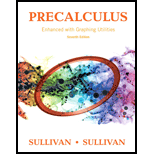 Precalculus Enhanced with Graphing Utilities (7th Edition)