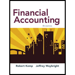 Financial Accounting - 4th Edition - by Kemp,  Robert S., Waybright,  Jeffrey. - ISBN 9780134125053