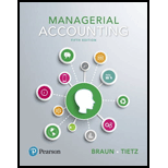 Managerial Accounting (5th Edition) - 5th Edition - by Karen W. Braun, Wendy M. Tietz - ISBN 9780134128528