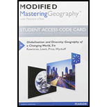 Modified Mastering Geography with Pearson eText -- Standalone Access Card -- for Globalization and Diversity: Geography of a Changing World (5th Edition)