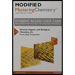 Modified Mastering Chemistry with Pearson eText -- Standalone Access Card -- for General, Organic, and Biological Chemistry (3rd Edition) - 3rd Edition - by Laura D. Frost, S. Todd Deal - ISBN 9780134143705