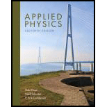 Applied Physics (11th Edition) - 11th Edition - by Dale Ewen, Neill Schurter, Erik Gundersen - ISBN 9780134159386