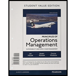 Principles of Operations Management: Sustainability and Supply Chain Management, Student Value Edition (10th Edition)