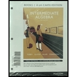 Intermediate Algebra, Books a la Carte Edition (8th Edition) - 8th Edition - by John Tobey Jr., Jeffrey Slater, Jenny Crawford, Jamie Blair - ISBN 9780134188485