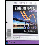 Corporate Finance: The Core, Student Value Edition (4th Edition) - 4th Edition - by Jonathan Berk, Peter DeMarzo - ISBN 9780134202853