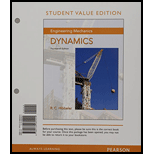 Engineering Mechanics: Dynamics, Student Value Edition; Mastering Engineering with Pearson eText -- Standalone Access Card -- for Engineering Mechanics: Dynamics (14th Edition)