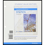 Engineering Mechanics: Statics, Student Value Edition; Modified Mastering Engineering with Pearson eText -- Standalone Access Card -- for Engineering Mechanics: Statics (14th Edition) - 14th Edition - by Russell C. Hibbeler - ISBN 9780134246192