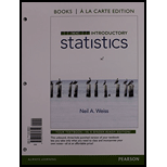 Introductory Statistics, Books a la Carte Plus NEW MyLab Statistics  with Pearson eText -- Access Card Package (10th Edition) - 10th Edition - by Neil A. Weiss - ISBN 9780134270364