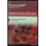 Mastering A&P with Pearson eText -- Standalone Access Card -- for Anatomy & Physiology (6th Edition) - 6th Edition - by Elaine N. Marieb, Katja N. Hoehn - ISBN 9780134285467