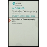 Modified Masteringoceanography With Pearson Etext -- Valuepack Access Card -- For Essentials Of Oceanography - 12th Edition - by TRUJILLO - ISBN 9780134356396
