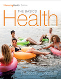 Health: The Basics  The Mastering Health Edition (12th Edition) - 12th Edition - by Donatelle - ISBN 9780134388618