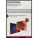 Modified Mastering A&P with Pearson eText -- Standalone Access Card -- for Principles of Human Physiology (6th Edition)