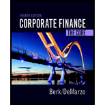 Corporate Finance: The Core Plus MyLab Finance with Pearson eText -- Access Card Package (4th Edition) - 4th Edition - by Jonathan Berk, Peter DeMarzo - ISBN 9780134409276