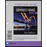 Corporate Finance: The Core, Student Value Edition Plus Mylab Finance With Pearson Etext -- Access Card Package (4th Edition) - 4th Edition - by Jonathan Berk, Peter DeMarzo - ISBN 9780134426785