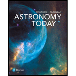 Astronomy Today (9th Edition) - 9th Edition - by Eric Chaisson, Steve McMillan - ISBN 9780134450278
