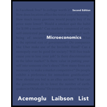 Microeconomics, Student Value Edition (2nd Edition) - 2nd Edition - by Daron Acemoglu, David Laibson, John List - ISBN 9780134461786