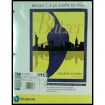 College Algebra, Books a la Carte Edition (7th Edition) - 7th Edition - by Blitzer, Robert F. - ISBN 9780134469874