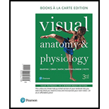 Visual Anatomy & Physiology, Books a la Carte Edition (3rd Edition) - 3rd Edition - by Frederic H. Martini, William C. Ober, Judi L. Nath, Edwin F. Bartholomew, Kevin F. Petti - ISBN 9780134472195