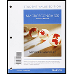 Macroeconomics, Student Value Edition Plus MyLab Economics with Pearson eText -- Access Card Package (7th Edition) - 7th Edition - by Blanchard - ISBN 9780134472669