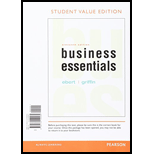 Business Essentials, Student Value Edition Plus MyLab Intro to Business with Pearson eText -- Access Card Package (11th Edition) - 11th Edition - by Ronald J. Ebert, Ricky W. Griffin - ISBN 9780134473970