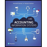Accounting Information Systems (14th Edition) - 14th Edition - by Marshall B. Romney, Paul J. Steinbart - ISBN 9780134474021