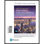 Horngren's Cost Accounting, Student Value Edition (16th Edition)