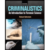 Criminalistics: An Introduction to Forensic Science (12th Edition)