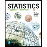 Statistics for Business and Economics (13th Edition) - 13th Edition - by James T. McClave, P. George Benson, Terry Sincich - ISBN 9780134506593